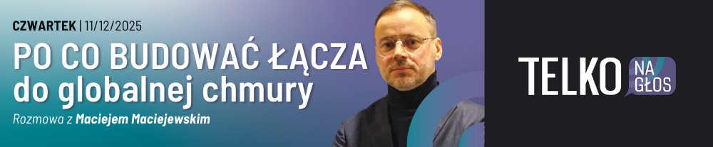 TELKO.in NaGłos. Rozmowa z Maciejem Maciejewskim.