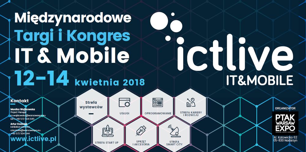 Międzynarodowe Targi i Kongres IT & Mobile – ICT Live 2018