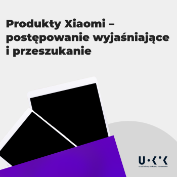 UOKiK z policją wkroczyli do siedziby Xiaomi