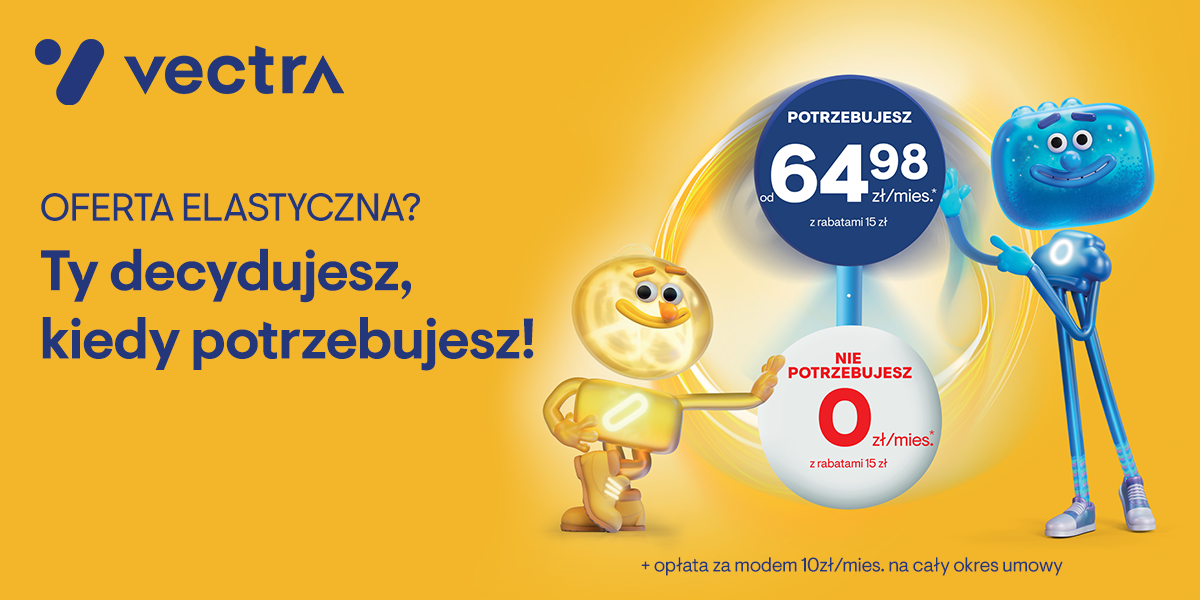 Elastyczny światłowód  w Vectrze dla tych, którzy okresowo  korzystają z nieruchomości