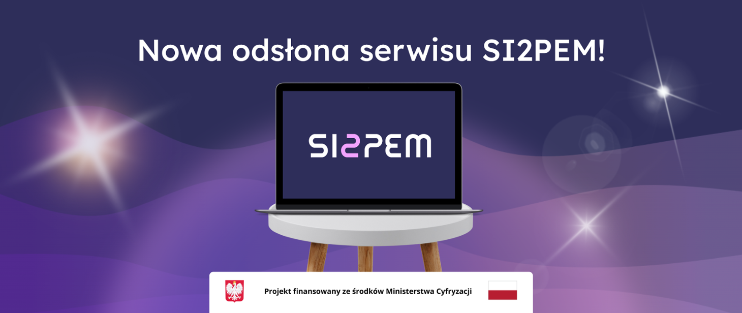 SI2PEM w nowych szatach