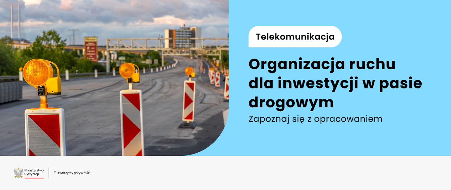 Jest poradnik  jak prowadzić prace telekomunikacyjne w pasie drogowym 