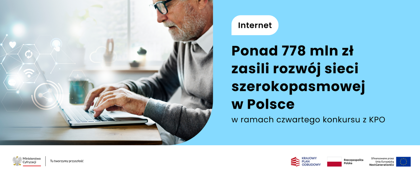 4.konkurs KPO:  ostatecznie podpisano 154 umowy na 778 mln zł. Może zniknąć 156 tys. białych plam