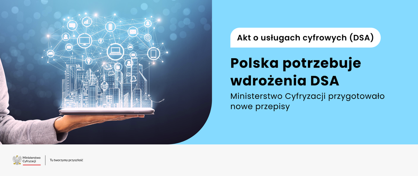Resort cyfryzacji przygotował dwa nowe projekty wdrożenia DSA