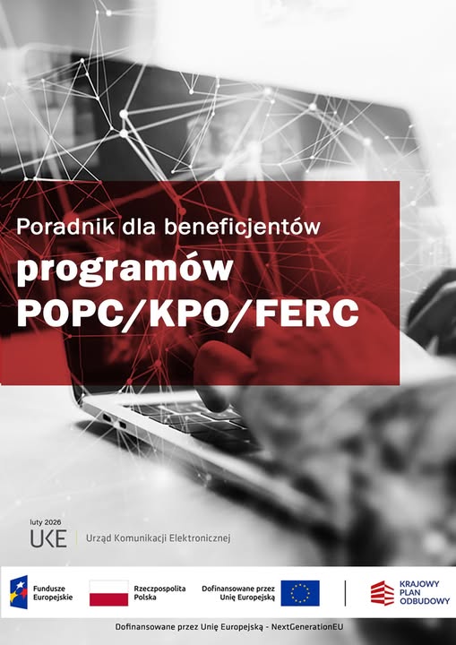 UKE przygotował poradnik, jak przygotować ofertę hurtową dla sieci POPC, KPO, FERC