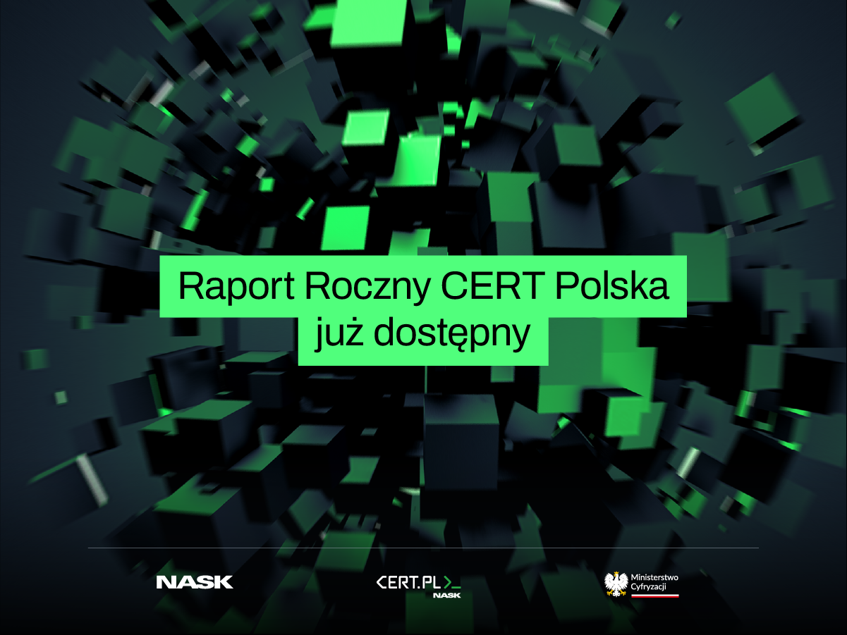Ponad 150-proc. wzrost incydentów cyberbezpieczeństwa zarejestrowanych przez CERT Polska w 2025 r. 