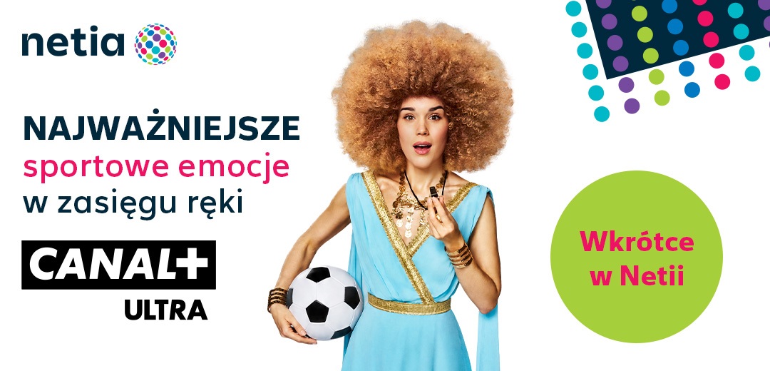 Liga hiszpańska od Canal+ będzie w Netii